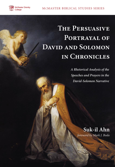 Cover image for book The Persuasive Portrayal of David and Solomon in Chronicles