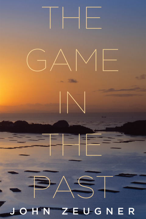 Cover image for book The Game in the Past