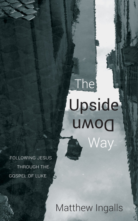 Cover image for book The Upside Down Way