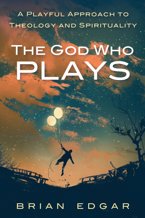 Cover image for book The God Who Plays
