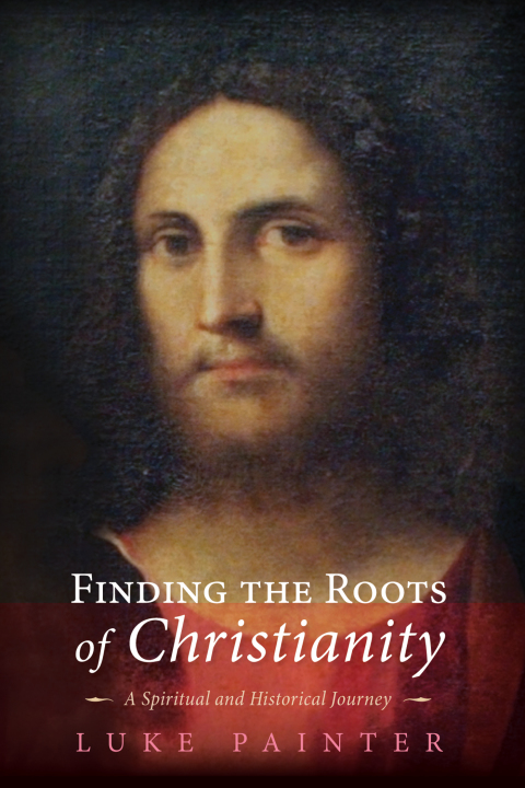 Cover image for book Finding the Roots of Christianity