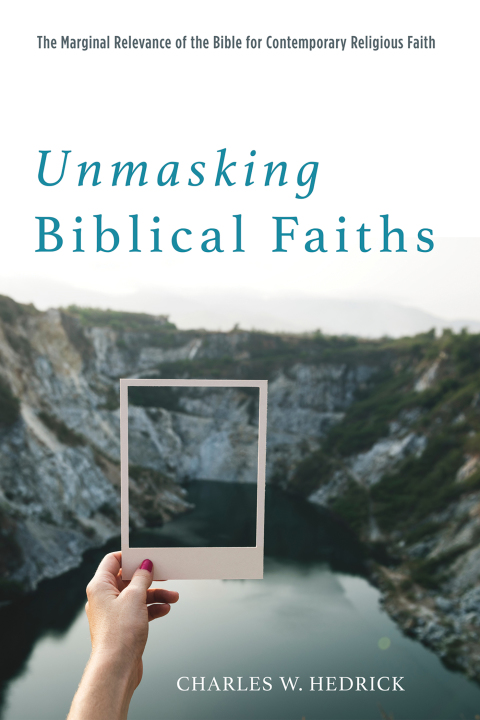 Cover image for book Unmasking Biblical Faiths