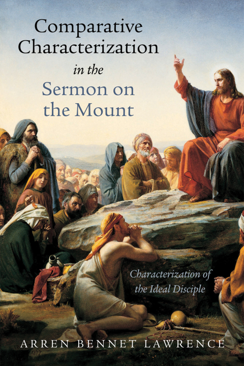 Cover image for book Comparative Characterization in the Sermon on the Mount