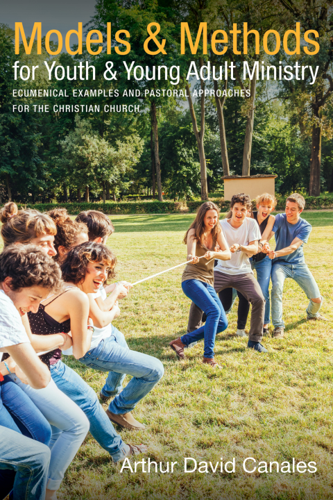 Cover image for book Models and Methods for Youth and Young Adult Ministry