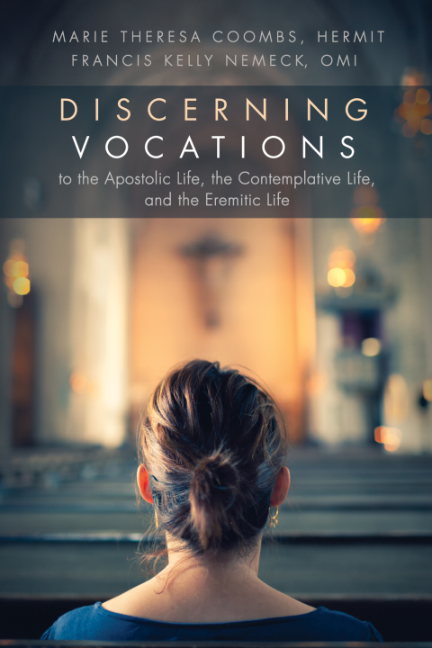 Cover image for book Discerning Vocations to the Apostolic Life, the Contemplative Life, and the Eremitic Life
