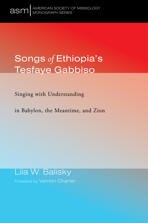 Cover image for book Songs of Ethiopia’s Tesfaye Gabbiso