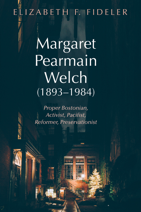 Cover image for book Margaret Pearmain Welch (1893–1984)