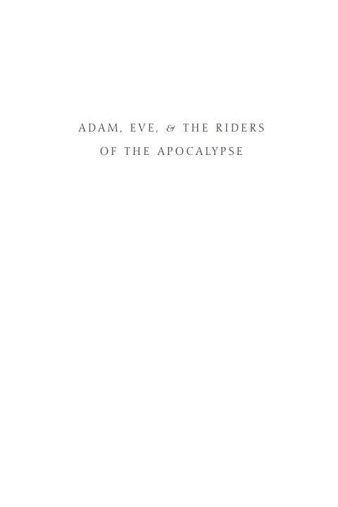 Cover image for book Adam, Eve, and the Riders of the Apocalypse