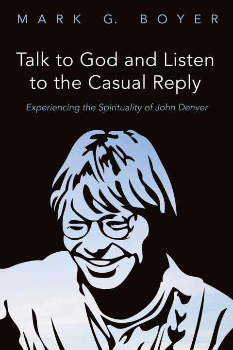 Cover image for book Talk to God and Listen to the Casual Reply