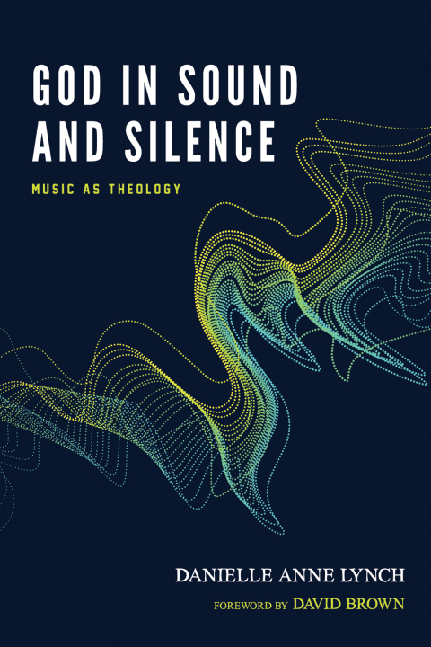 Cover image for book God in Sound and Silence