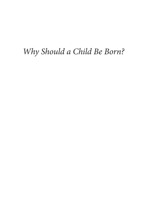 Cover image for book Why Should a Child Be Born?