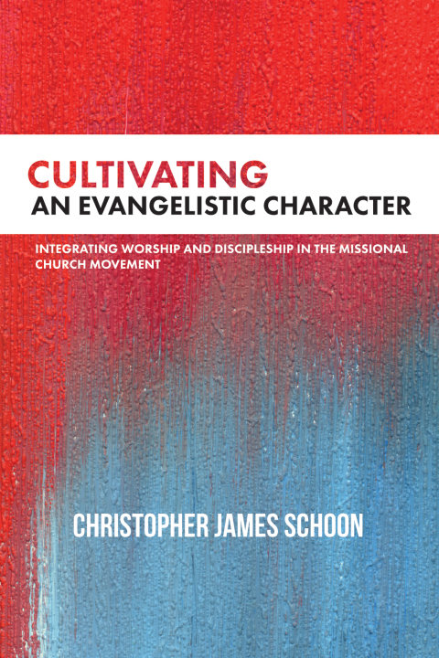 Cover image for book Cultivating an Evangelistic Character