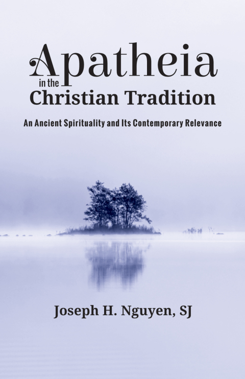 Cover image for book Apatheia in the Christian Tradition