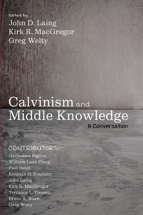 Cover image for book Calvinism and Middle Knowledge