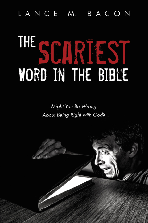 Cover image for book The Scariest Word in the Bible
