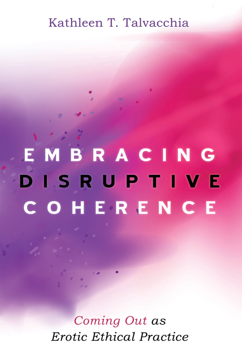 Cover image for book Embracing Disruptive Coherence