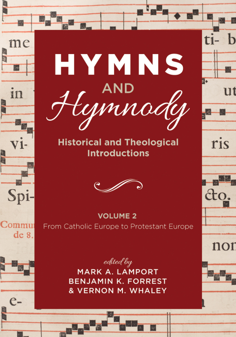 Cover image for book Hymns and Hymnody: Historical and Theological Introductions, Volume 2