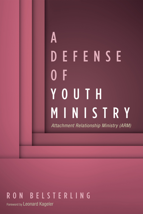 Cover image for book A Defense of Youth Ministry