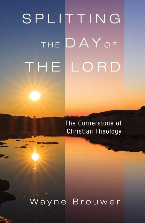 Cover image for book Splitting the Day of the Lord