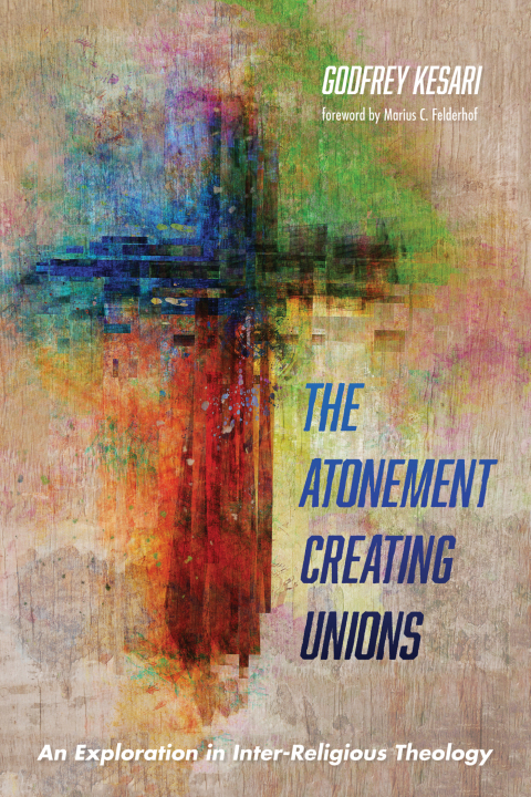 Cover image for book The Atonement Creating Unions