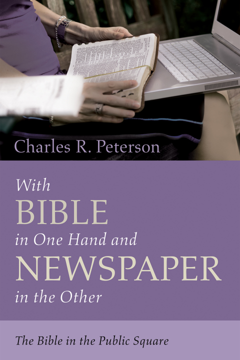 Cover image for book With Bible in One Hand and Newspaper in the Other