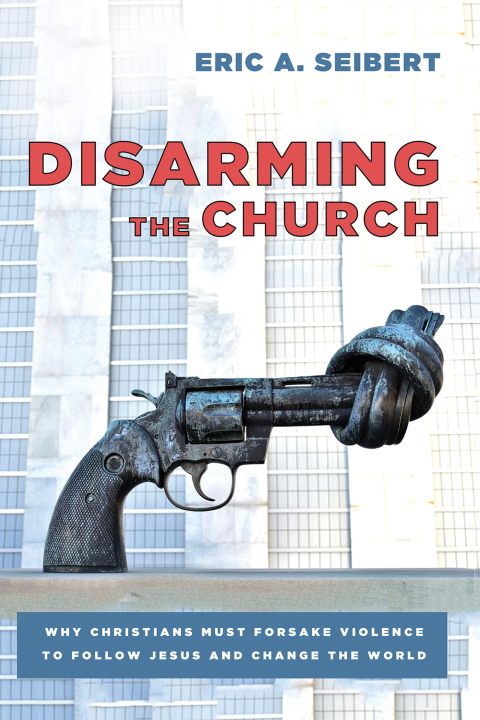 Cover image for book Disarming the Church