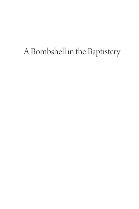 Cover image for book A Bombshell in the Baptistery