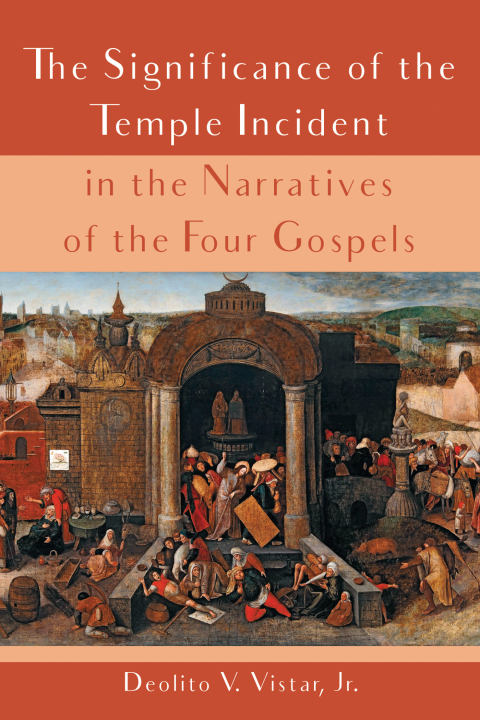 Cover image for book The Significance of the Temple Incident in the Narratives of the Four Gospels
