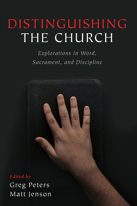 Cover image for book Distinguishing the Church