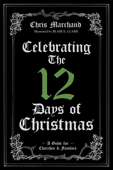 Cover image for book Celebrating The 12 Days of Christmas