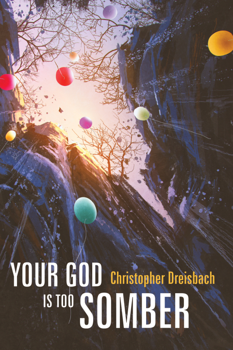 Cover image for book Your God is Too Somber