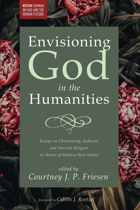 Cover image for book Envisioning God in the Humanities
