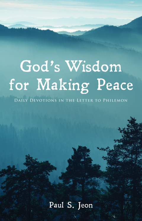 Cover image for book God’s Wisdom for Making Peace