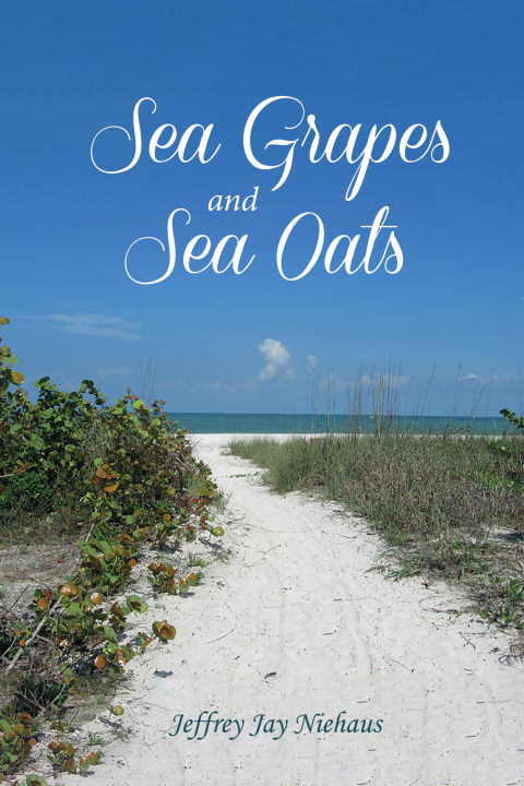 Cover image for book Sea Grapes and Sea Oats
