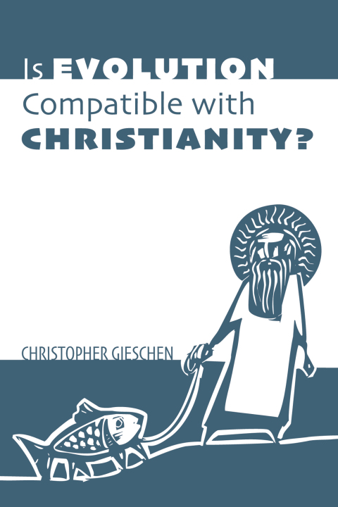 Cover image for book Is Evolution Compatible with Christianity?