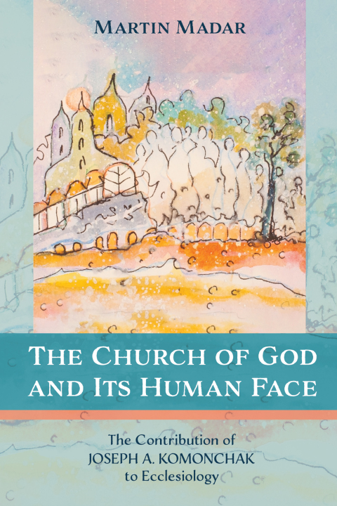 Cover image for book The Church of God and Its Human Face