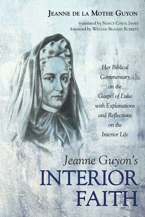 Cover image for book Jeanne Guyon’s Interior Faith