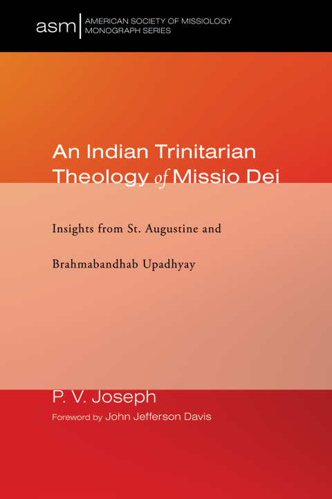 Cover image for book An Indian Trinitarian Theology of Missio Dei