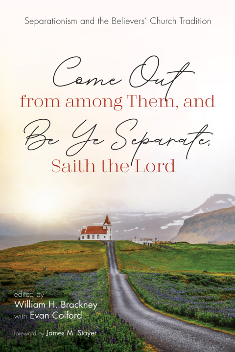 Cover image for book Come Out from among Them, and Be Ye Separate, Saith the Lord