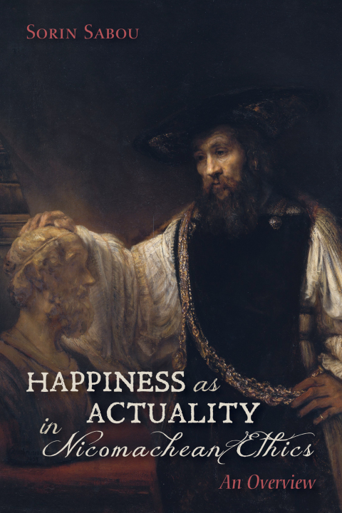 Cover image for book Happiness as Actuality in Nicomachean Ethics