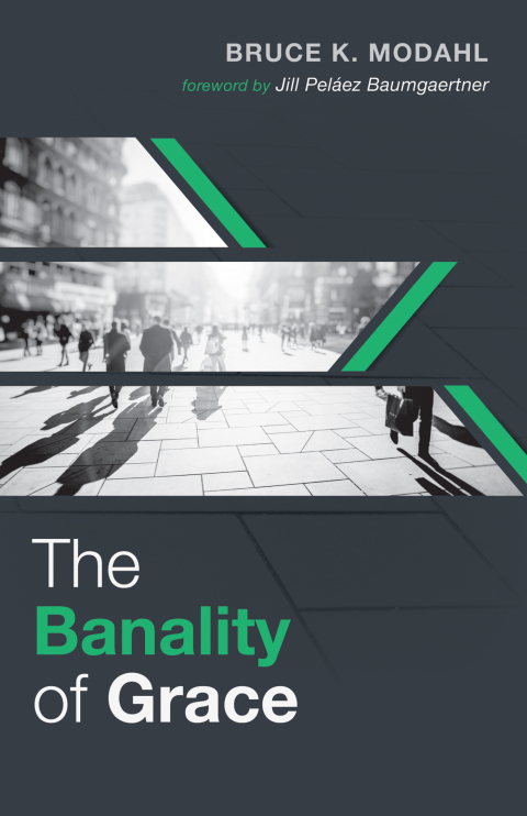 Cover image for book The Banality of Grace