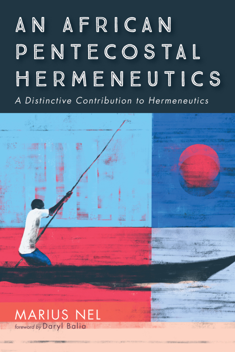 Cover image for book An African Pentecostal Hermeneutics