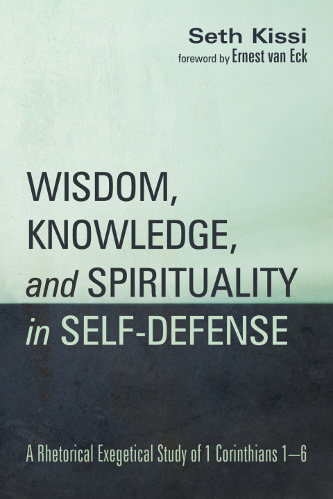 Cover image for book Wisdom, Knowledge, and Spirituality in Self-defense