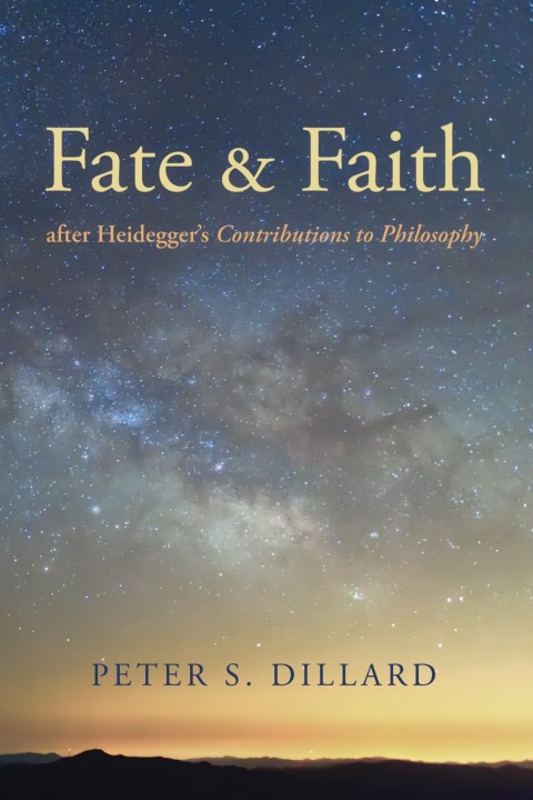 Cover image for book Fate and Faith after Heidegger’s Contributions to Philosophy
