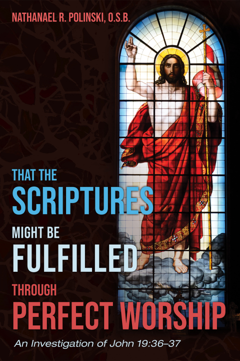 Cover image for book That the Scriptures Might Be Fulfilled through Perfect Worship