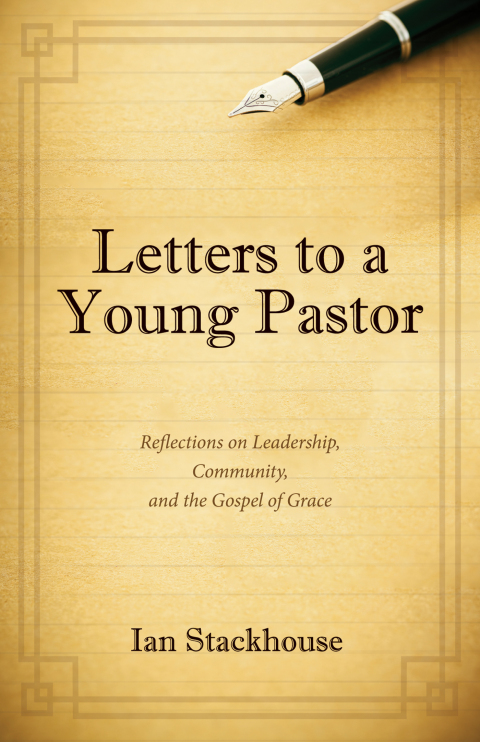 Cover image for book Letters to a Young Pastor