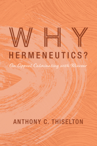 Cover image: Why Hermeneutics? 9781532664359