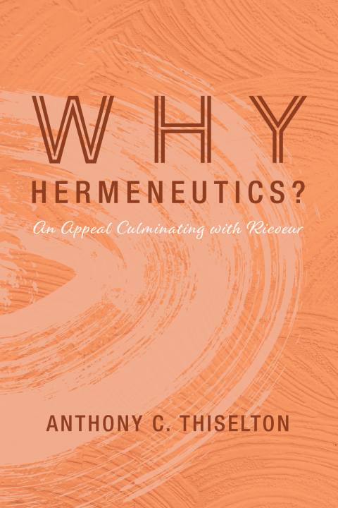 Cover image for book Why Hermeneutics?