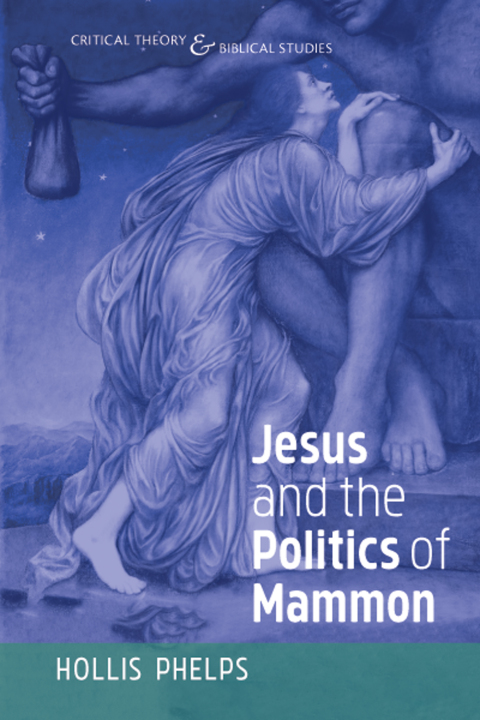 Cover image for book Jesus and the Politics of Mammon
