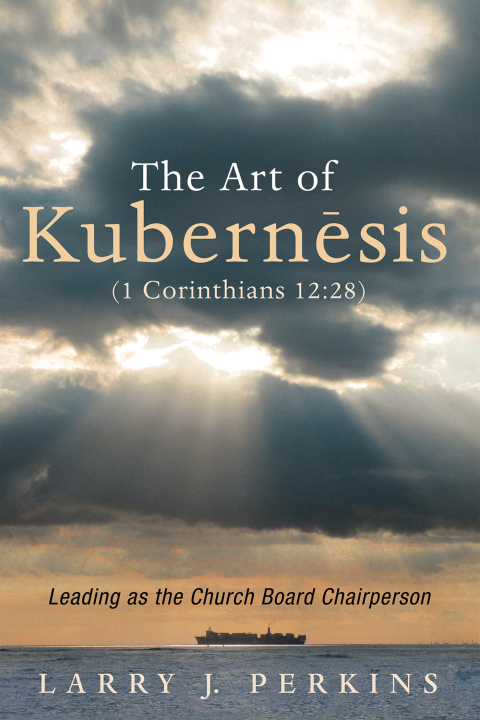 Cover image for book The Art of Kubernesis (1 Corinthians 12:28)